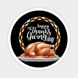 Thanksgiving TShirt Happy Thanksgiving Holiday Magnet